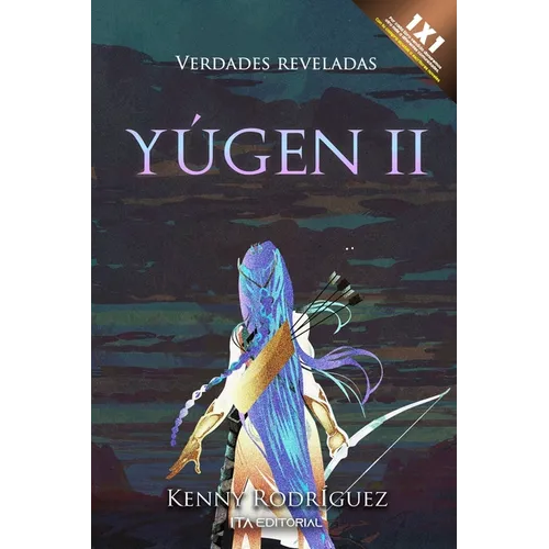 Yúgen II: verdades reveladas