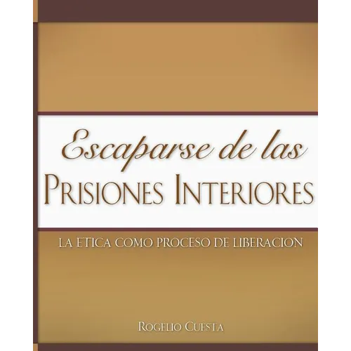 Escaparse de las prisiones interiores