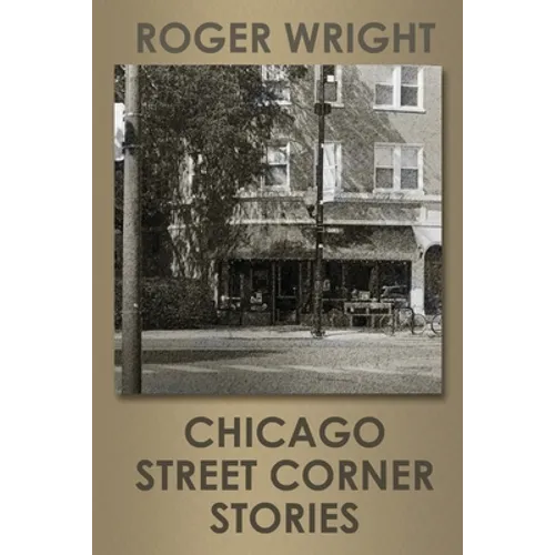 Chicago Street Corner Stories