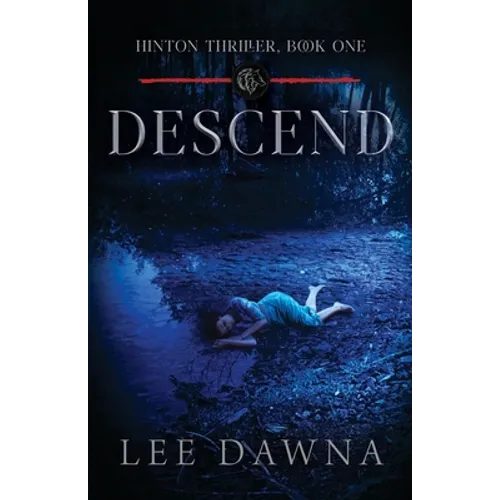 Descend: Hinton Charter Book 1