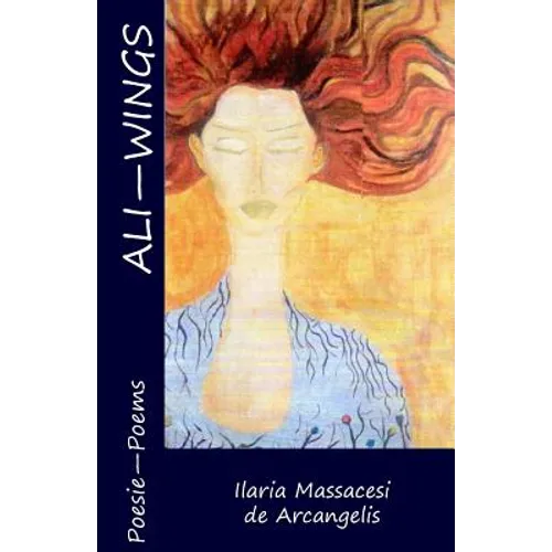 Ali - Wings: A bilingual book (Italian - English)