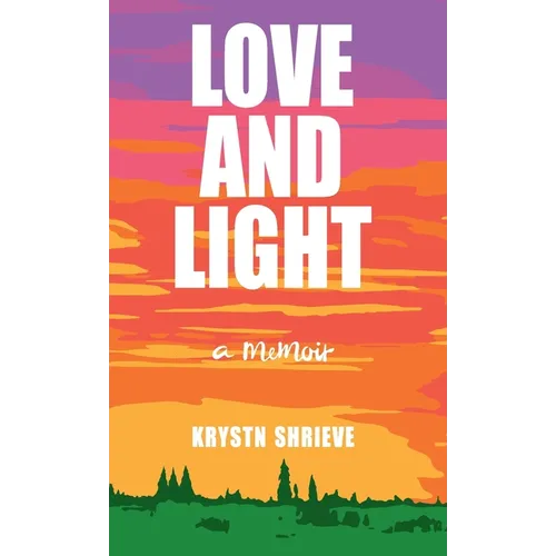 Love and Light: How My Cancer Banished Darkness for All Time