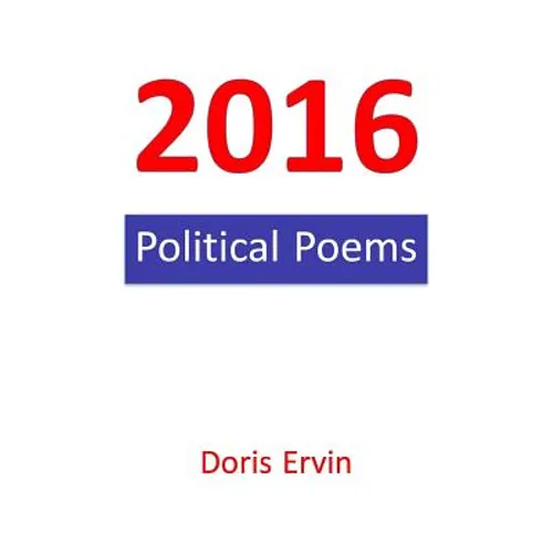 2016 Political Poems