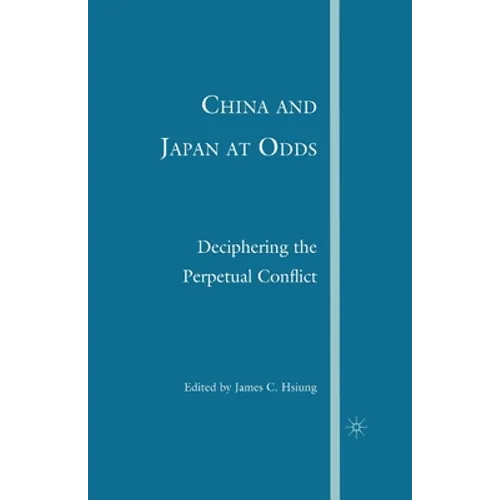 China and Japan at Odds: Deciphering the Perpetual Conflict
