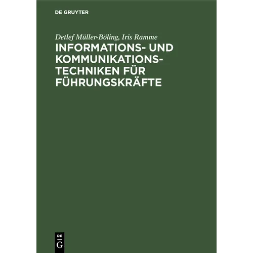 Informations- und Kommunikationstechniken für Führungskräfte