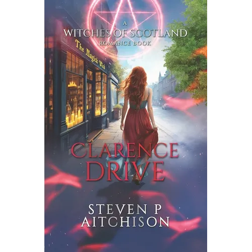 The Witches of Scotland Romance Series: Clarence Drive