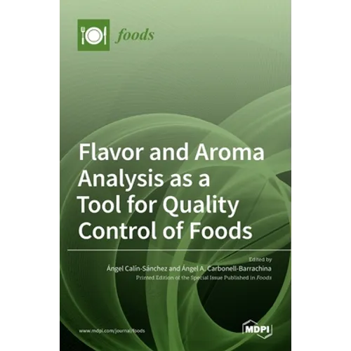 Flavor and Aroma Analysis as a Tool for Quality Control of Foods