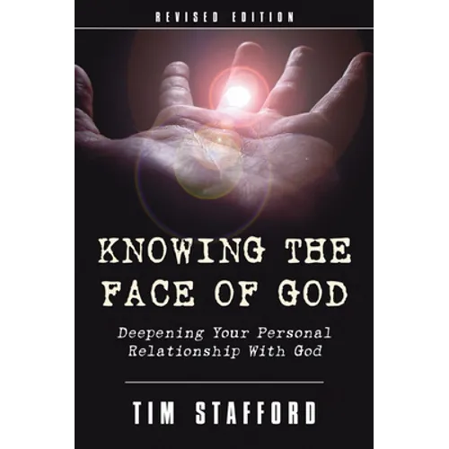 Knowing the Face of God, Revised Edition