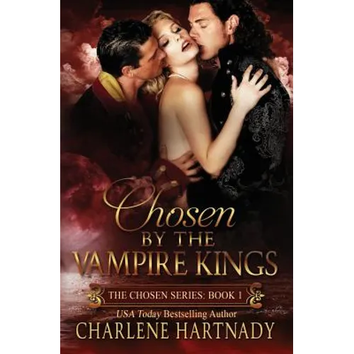Chosen by the Vampire Kings