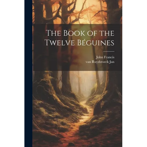 The Book of the Twelve Béguines