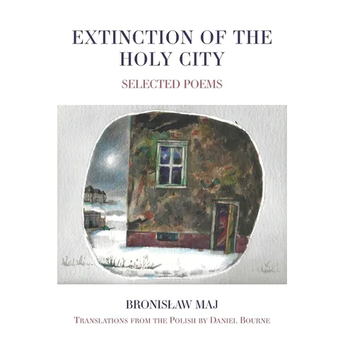 Extinction of the Holy City: Selected Poems