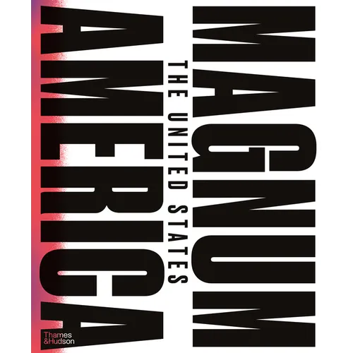 Magnum America: The United States