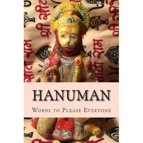 Hanuman: Words to Please Everyone
