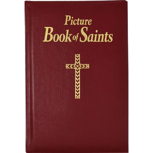 Picture Book of Saints: Illustrated Lives of the Saints for Young and Old