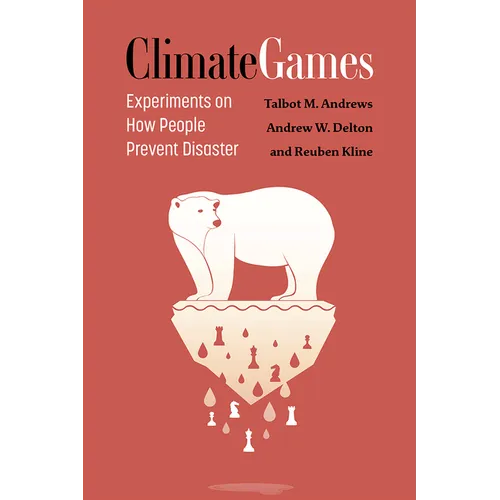 Climate Games: Experiments on How People Prevent Disaster