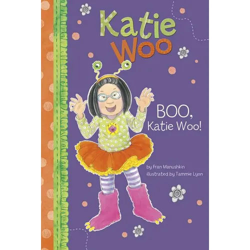 Boo, Katie Woo!