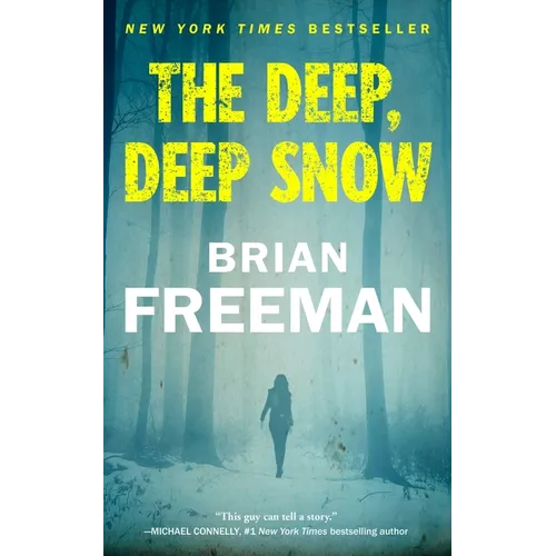 The Deep, Deep Snow