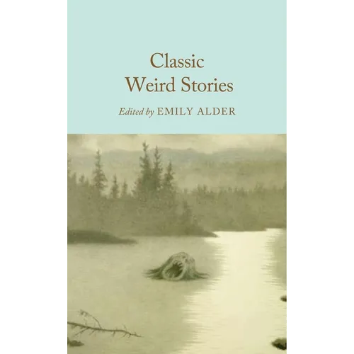 Classic Weird Stories