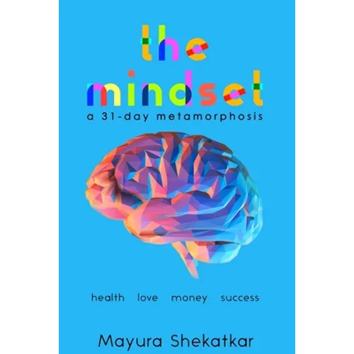 The Mindset: A 31-Day Metamorphosis