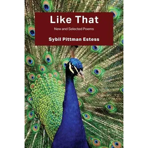 Like That: New and Selected Poems