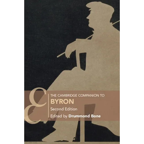 The Cambridge Companion to Byron