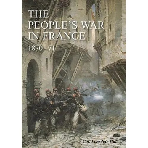 The "People's War" in France 1870-71
