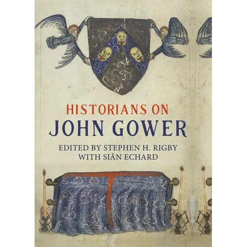 Historians on John Gower