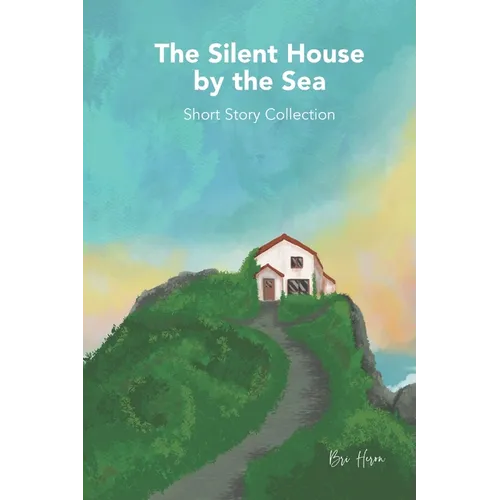 The Silent House by the Sea