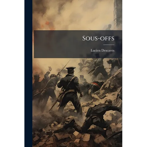 Sous-offs: Roman Militaire...