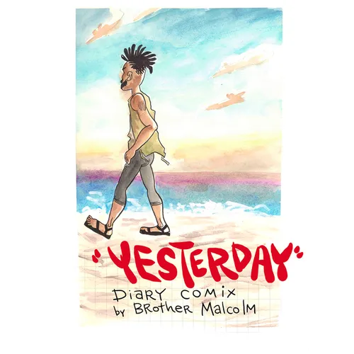 Yesterday: Diary Comix