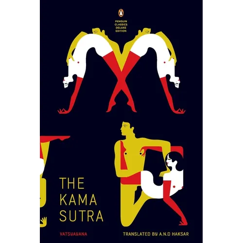 Kama Sutra: (Penguin Classics Deluxe Edition)