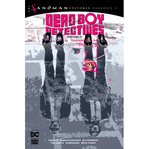 The Dead Boy Detectives Omnibus (the Sandman Universe Classics)