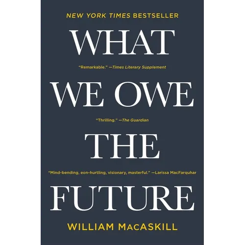 What We Owe the Future