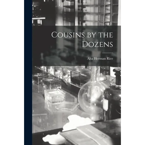 Cousins by the Dozens