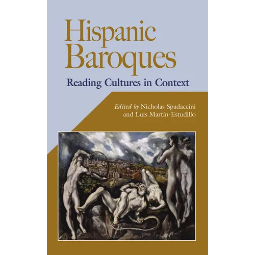 Hispanic Baroques: Reading Cultures in Context