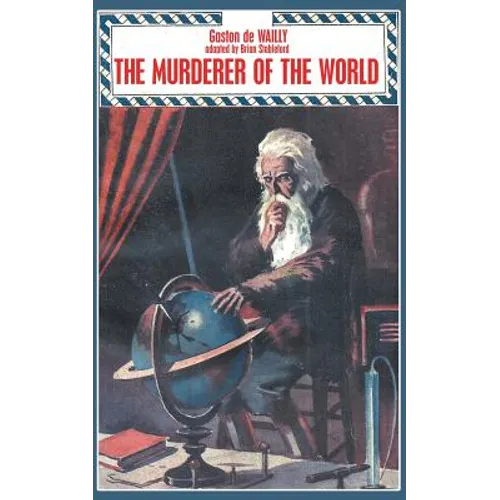 The Murderer of the World