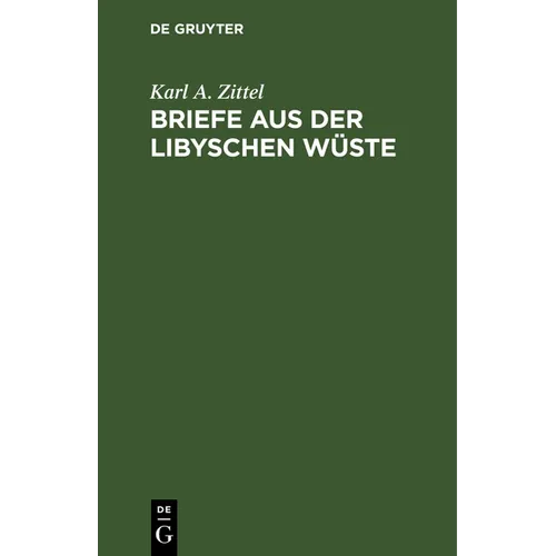 Briefe Aus Der Libyschen Wüste