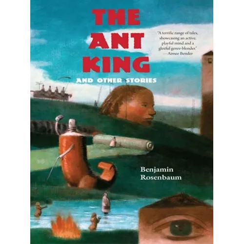 The Ant King: And Other Stories
