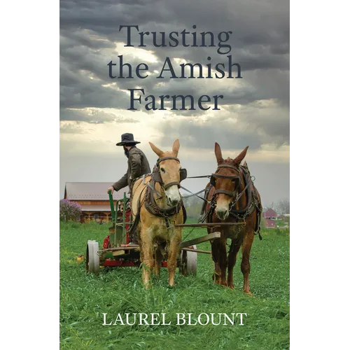 Trusting the Amish Farmer
