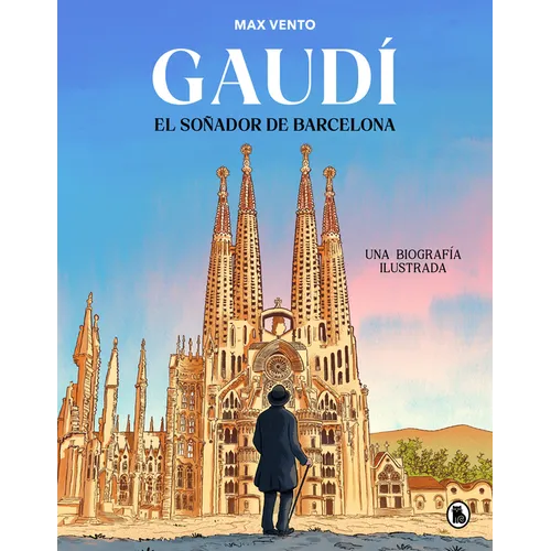 Gaudí El Soñador de Barcelona / Gaudí a Dreamer from Barcelona
