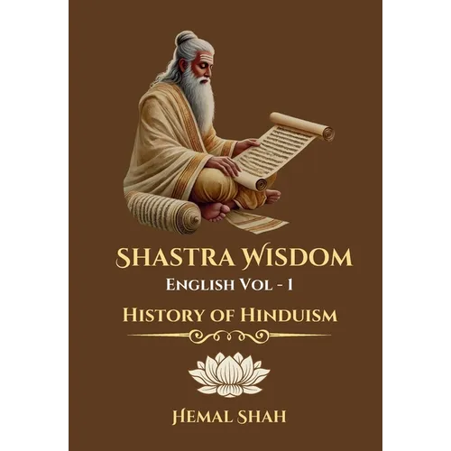 Shastra Wisdom - History of Hinduism