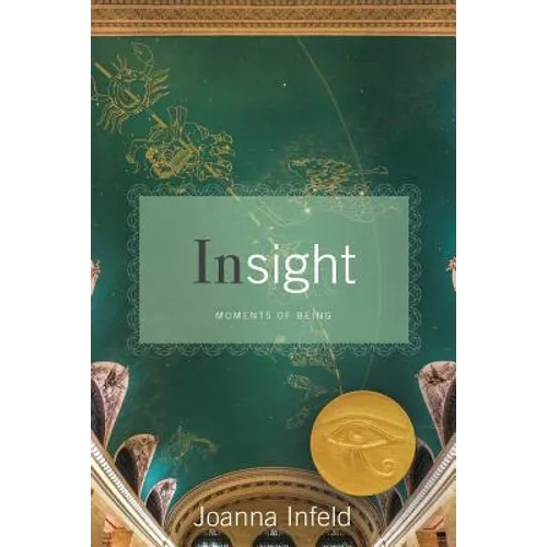 Insight: Moments of Being
