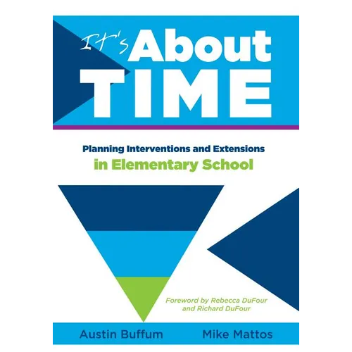 It's about Time [Elementary]: Planning Interventions and Exrensions in Elementary School