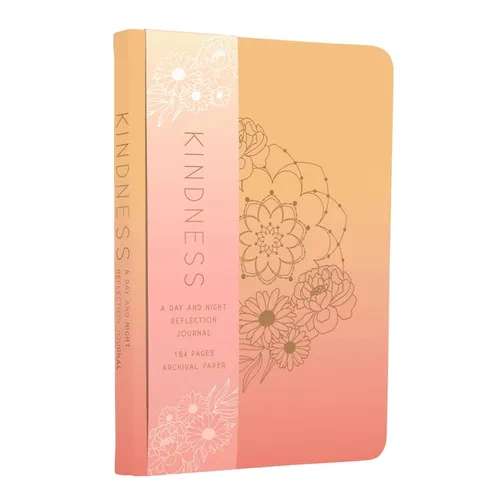 Kindness: A Day and Night Reflection Journal