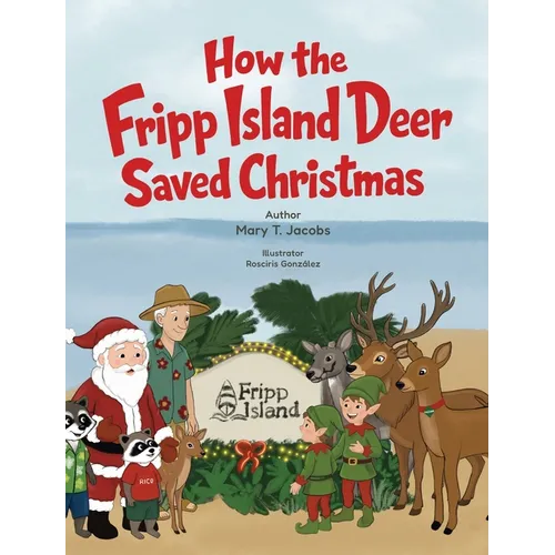 How the Fripp Island Deer Saved Christmas