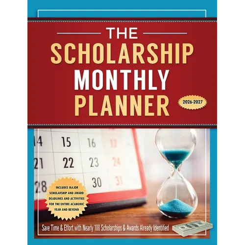 The Scholarship Monthly Planner 2026-2027