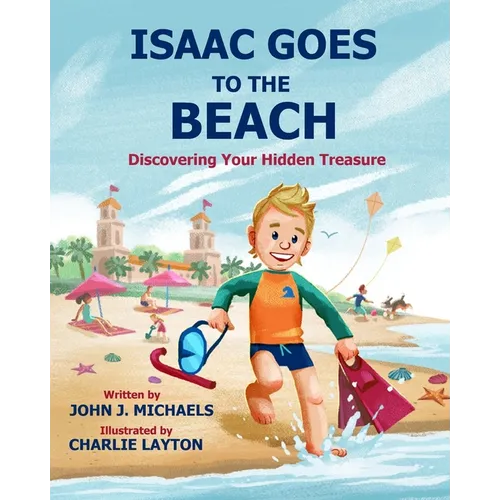 Isaac Goes to the Beach: Discovering Your Hidden Treasure