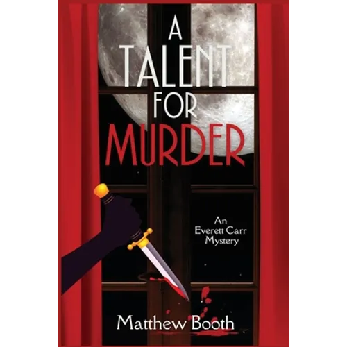 A Talent for Murder: An Everett Carr Mystery