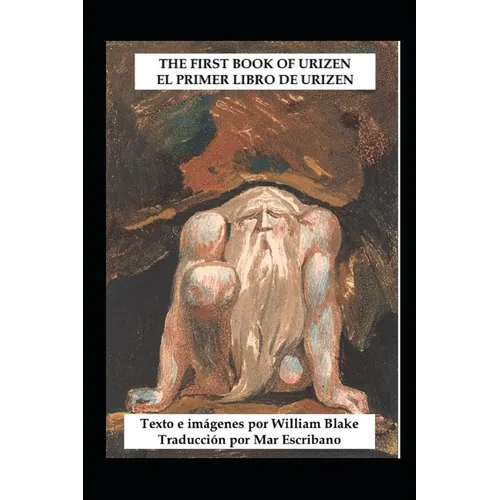 El Primer Libro de Urizen: The First Book of Urizen