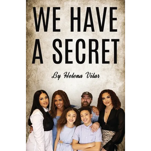 We Have a Secret